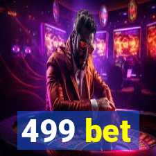 499 bet